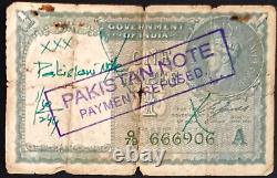 BRITISH INDIA 1 NOTE P-25a KING GEORGE VI PAKISTAN O/P ERASED & PAYMENT REFUSED