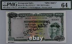 Portuguese India GOA 600 Escudos SPECIMEN Banco Ultramarino 1959 #p45s PMG 64