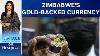Zimbabwe Launches New Gold Backed Currency Vantage With Palki Sharma